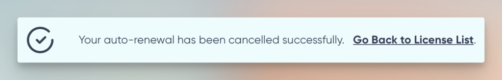 Message displayed after successful canceling of auto-renew.